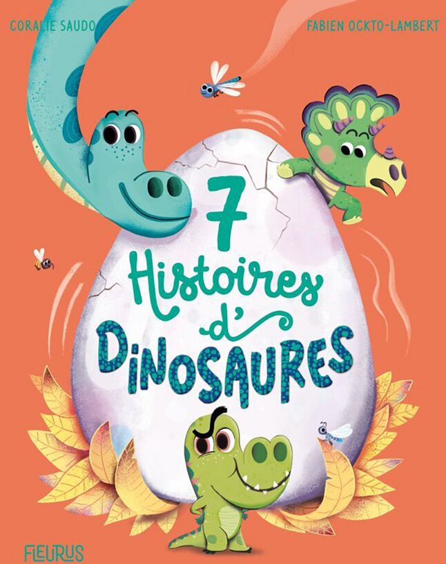 7 Histoires de dinosaures